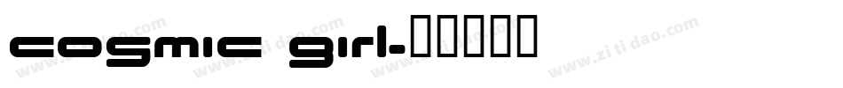 Cosmic Girl字体转换